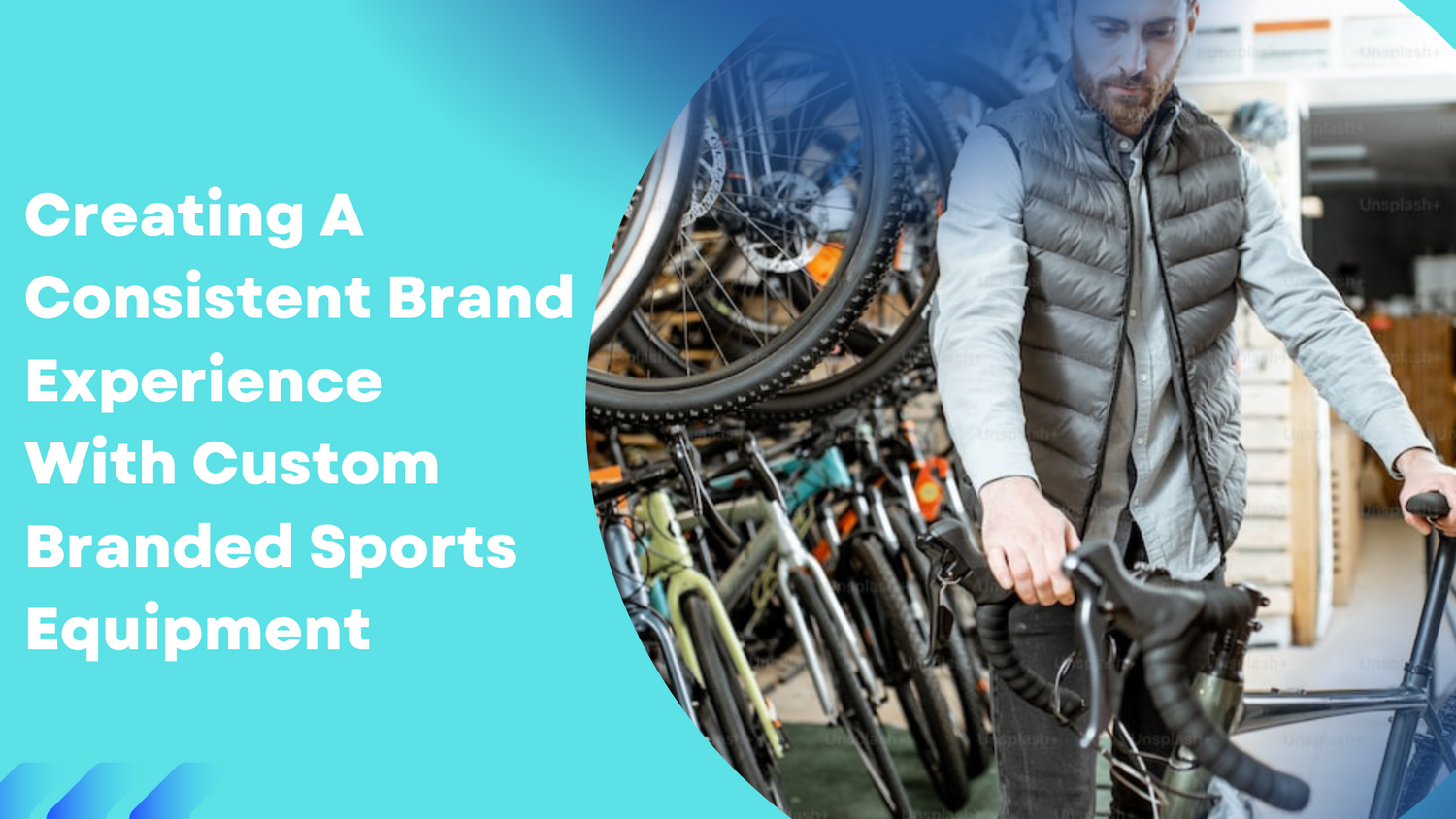 Curated visual reference: Creating A Consistent Brand Image Reference: Creating A Consistent Brand Experience With Custom Branded Sports Equi