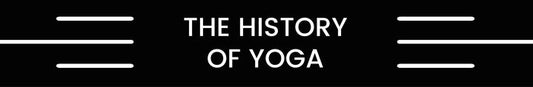 The History of Yoga